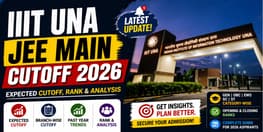 IIIT Una JEE Main expected cutoff rank 2026